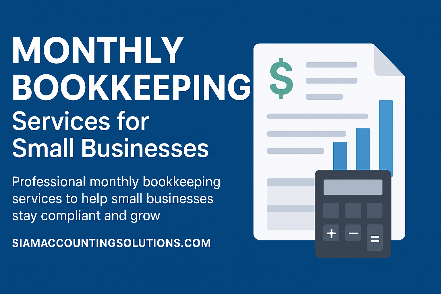 Monthly Bookkeeping: The Ultimate Guide for Growing Businesses in 2025